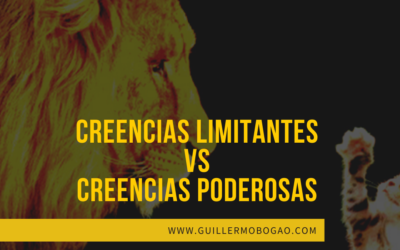 Creencias Limitantes vs Creencias Poderosas