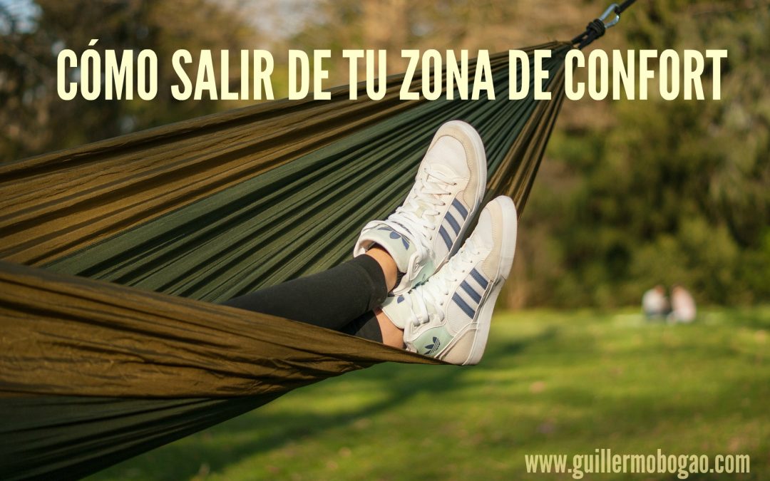 ¿Qué Es La Zona De Confort y Cómo Salir De Ella?