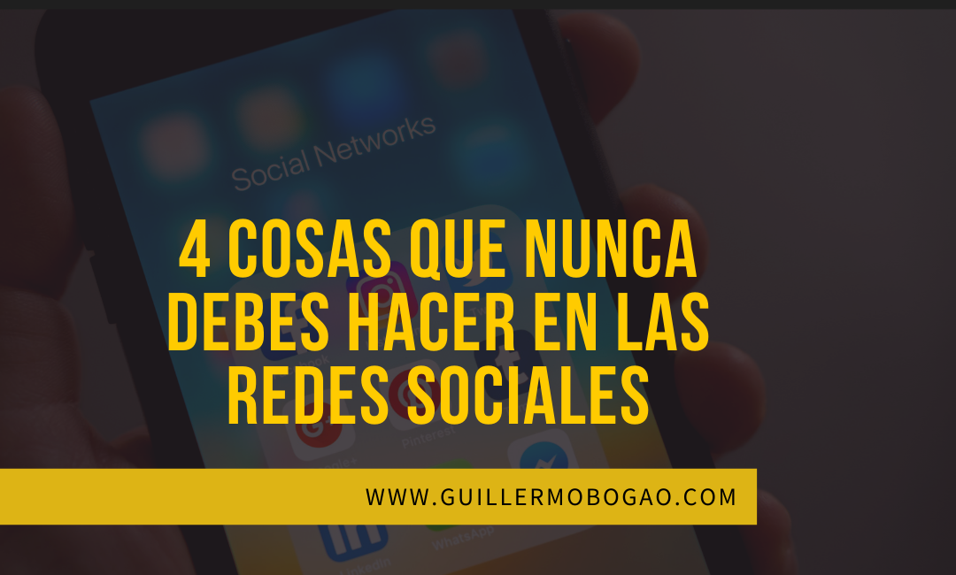 4 Cosas que pueden dañar tú reputación en las redes sociales.